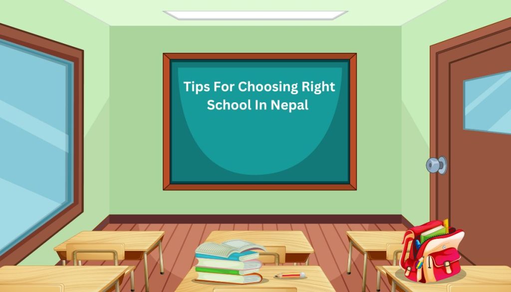 TIps For Choosing Right School In Nepal